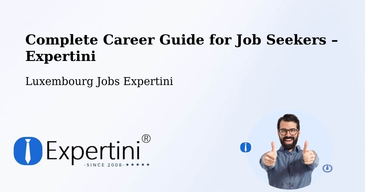 Career Guide for Job Seekers – Mamer - Mamer, Luxembourg Jobs Expertini