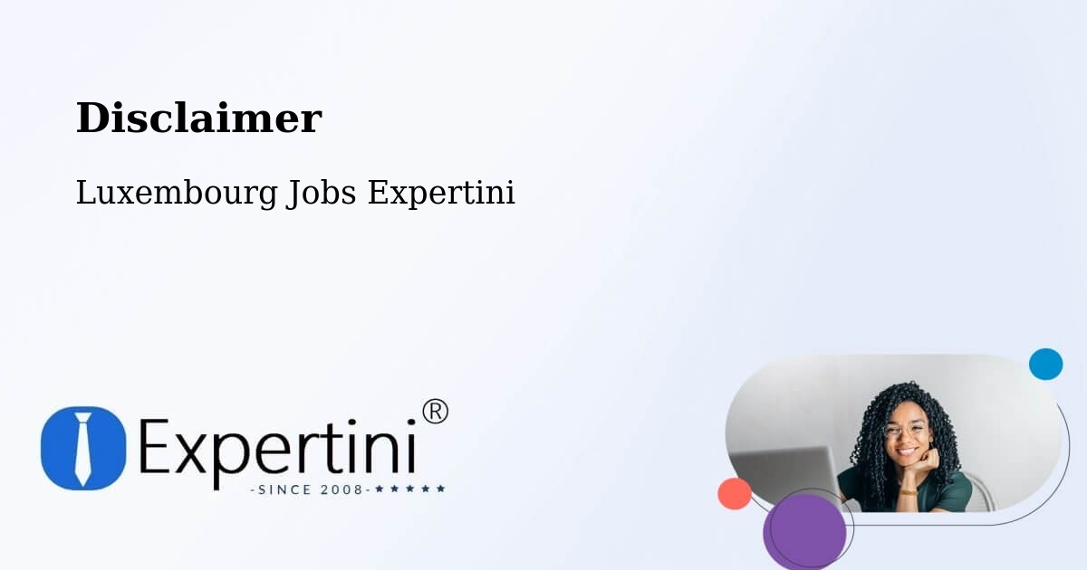 Disclaimer – Mamer - Luxembourg Jobs Expertini