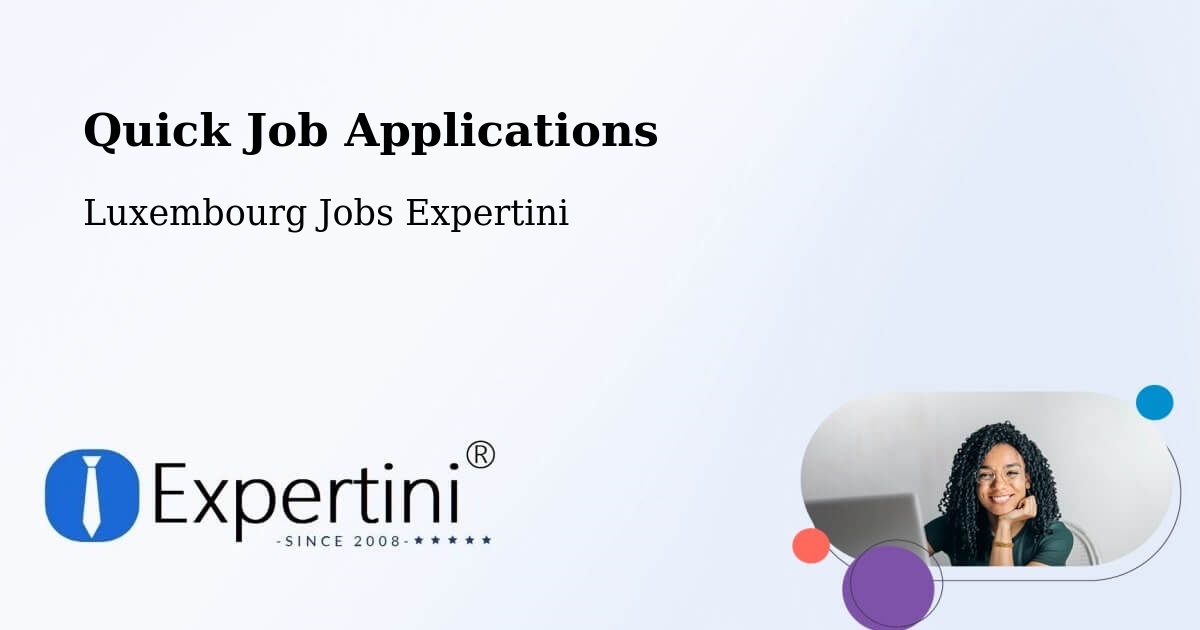 Quick Apply Feature – Mamer - Luxembourg Jobs Expertini