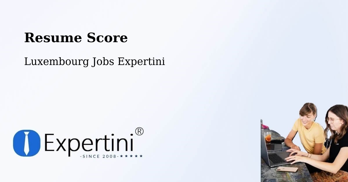 Resume Score & Job Description Match Tool – Mamer - Luxembourg Jobs Expertini
