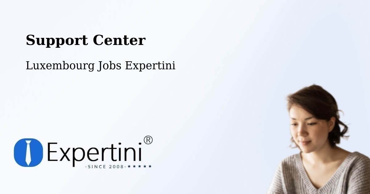Support Services – Mamer - Luxembourg Jobs Expertini
